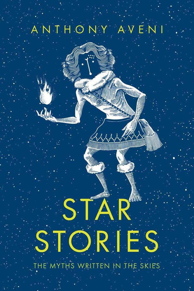 Star Stories: The Myths Written in the Skies