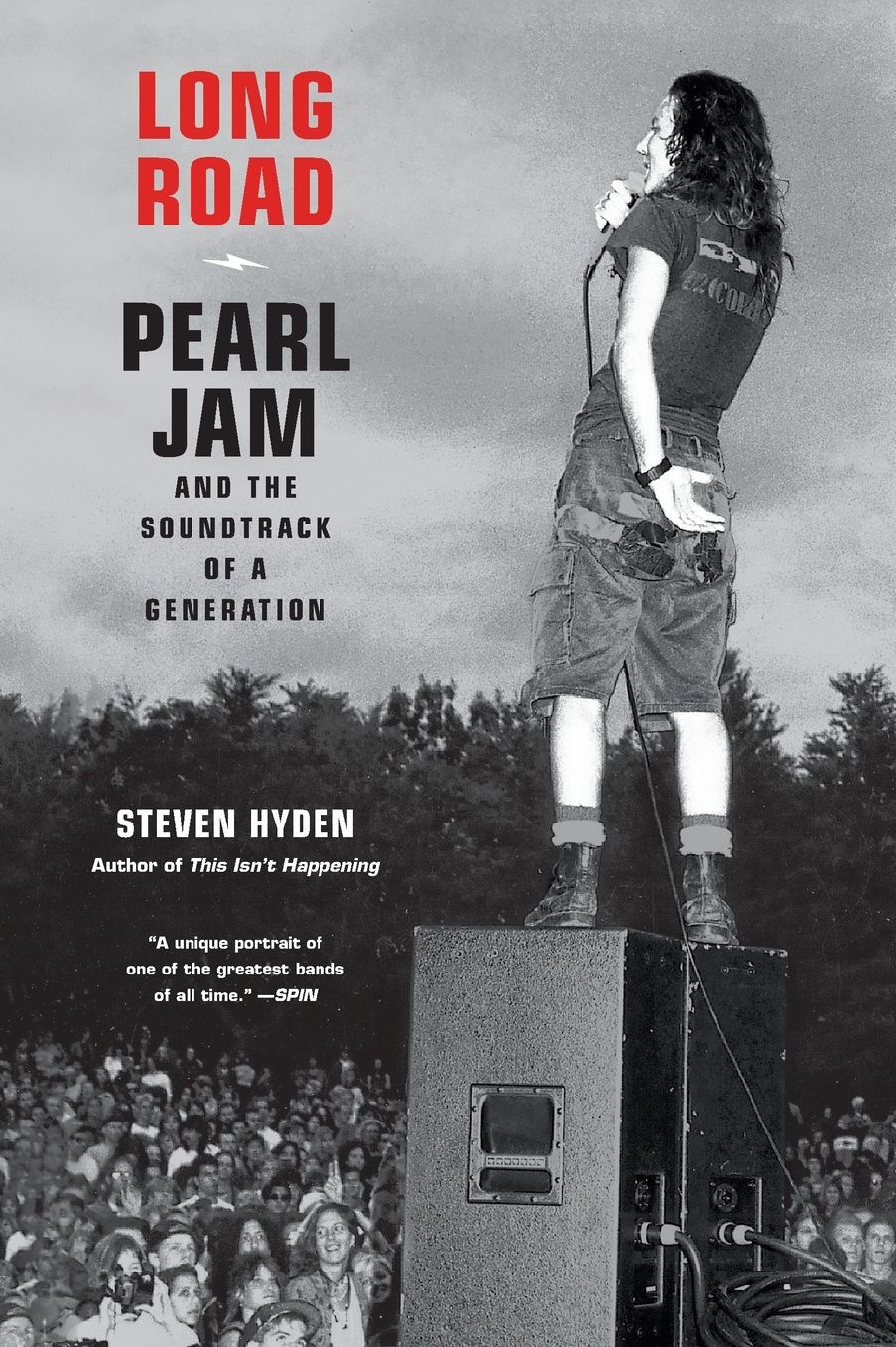 Long Road: Pearl Jam and the Soundtrack of a Generation
