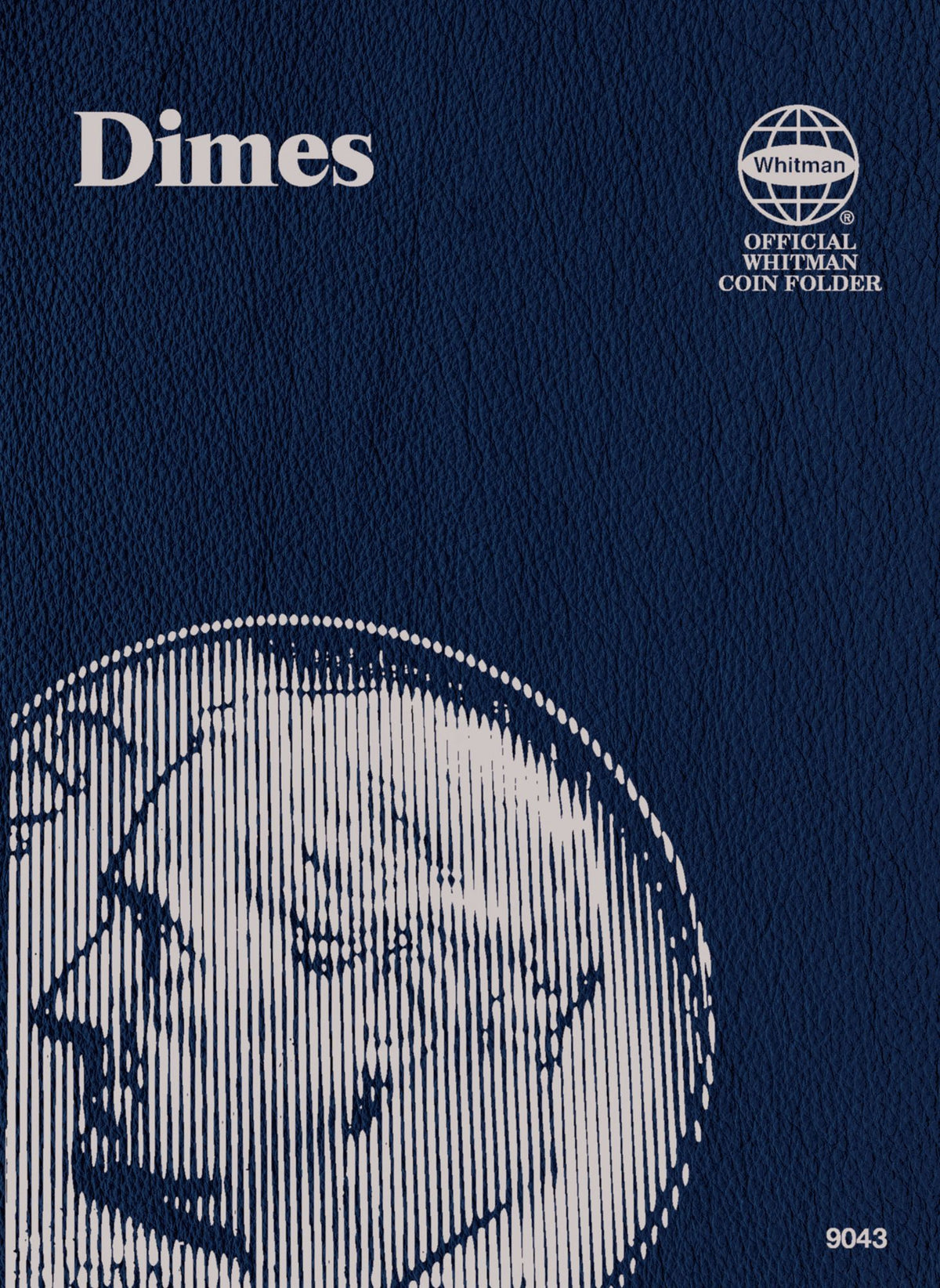 Official Whitman® Coin Folder - U.S. Dimes: Plain, No Dates
