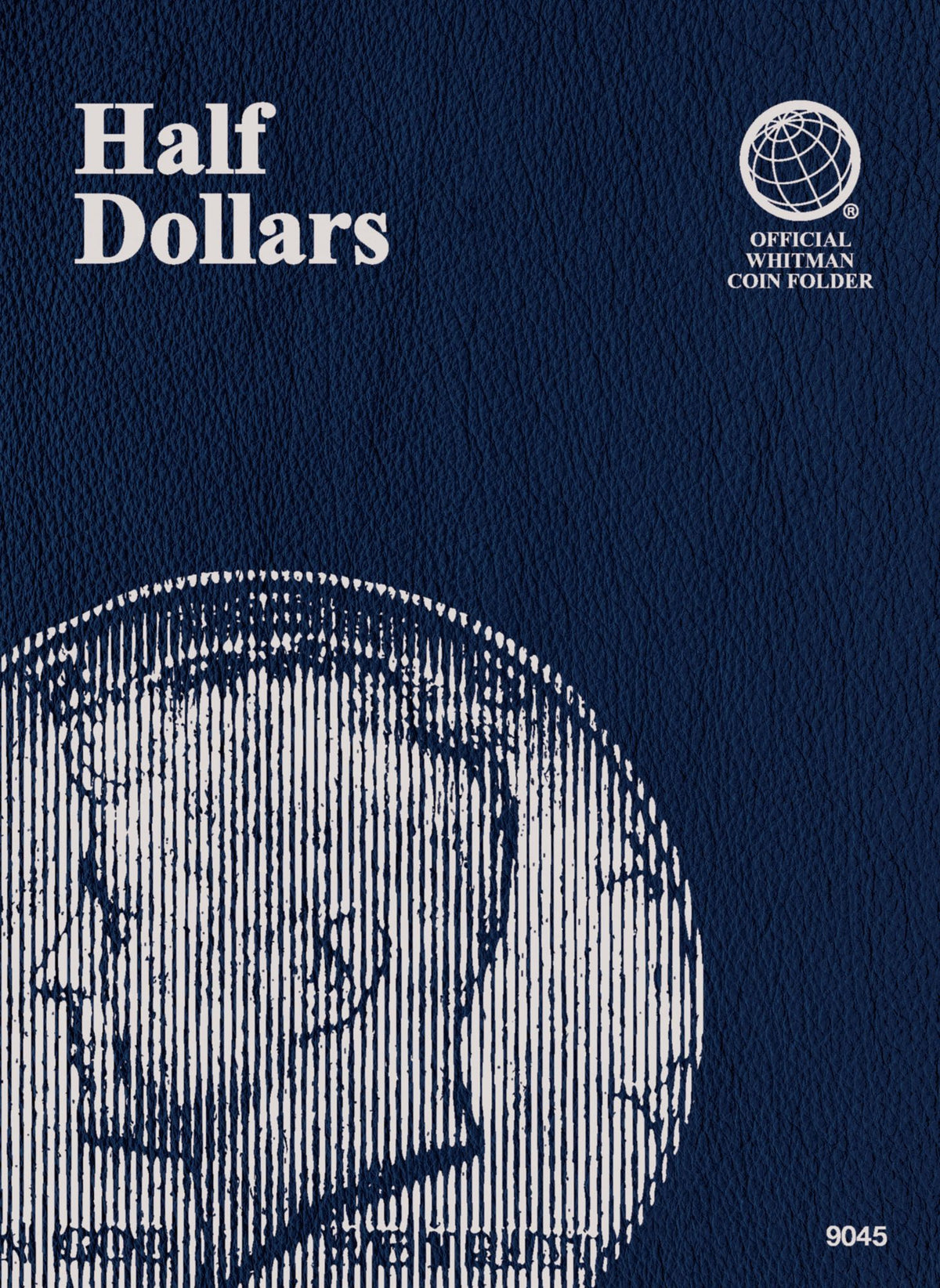 Official Whitman® Coin Folder - U.S. Half Dollars: Plain, No Dates: Plain