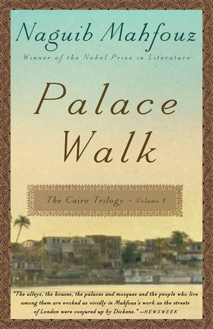 Palace Walk: The Cairo Trilogy, Volume 1