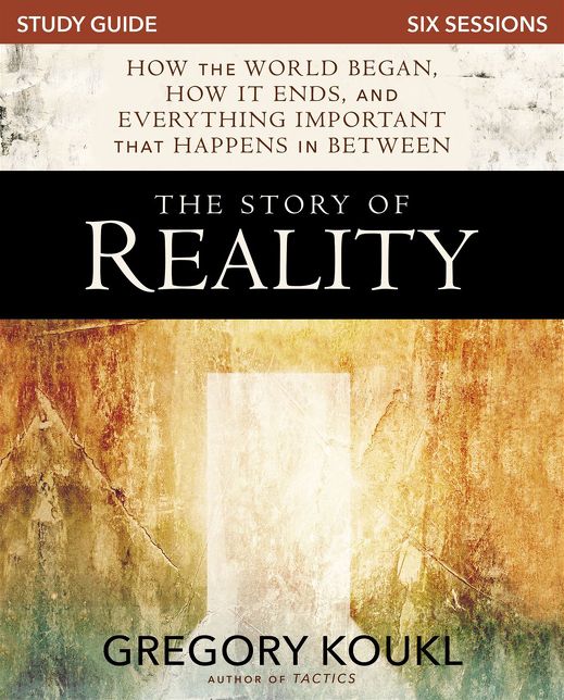 The Story of Reality Study Guide: How the World Began, How it Ends, and Everything Important that Happens in Between
