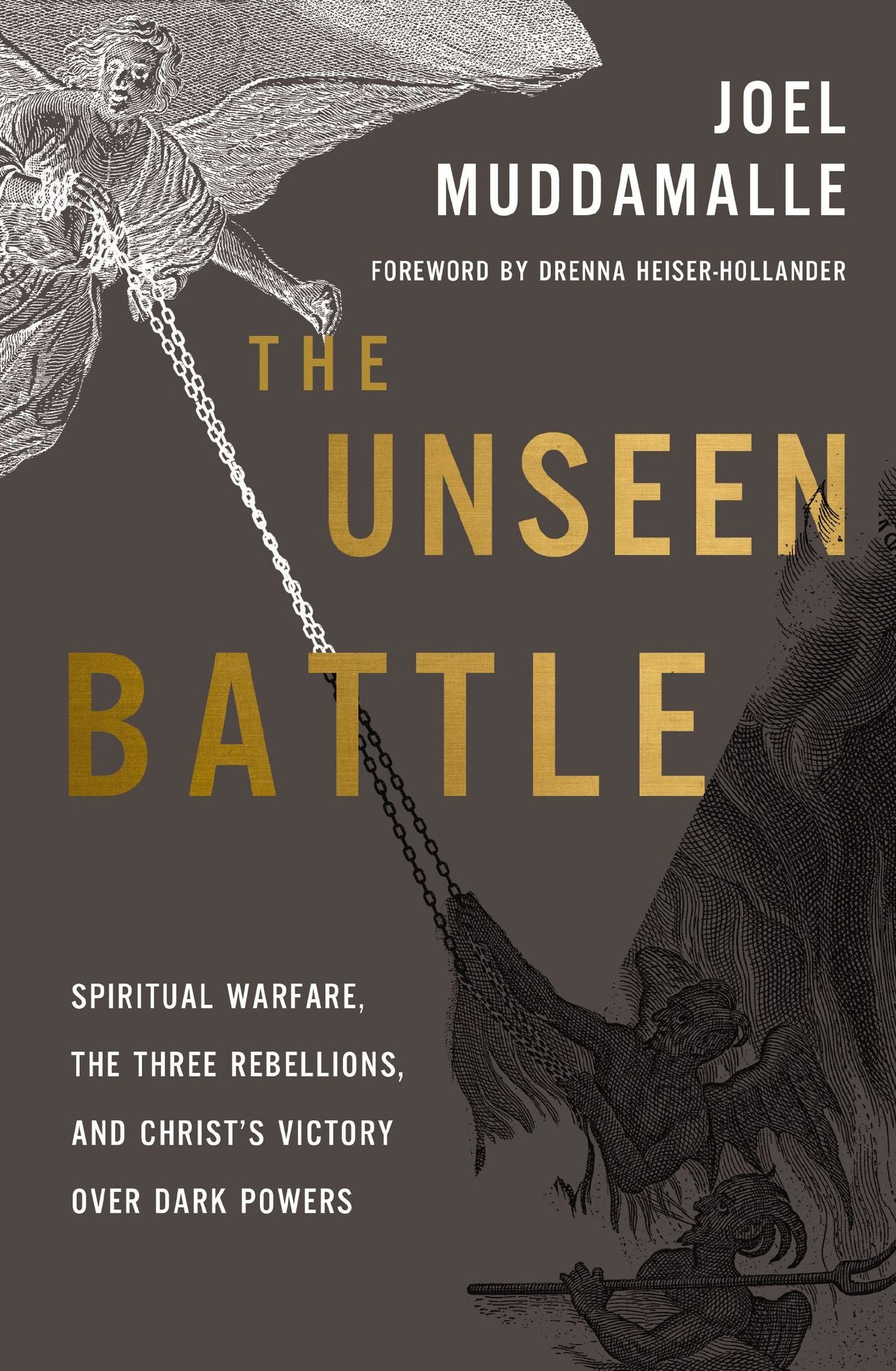 The Unseen Battle: Spiritual Warfare, the Three Rebellions, and Christ's Victory Over Dark Powers