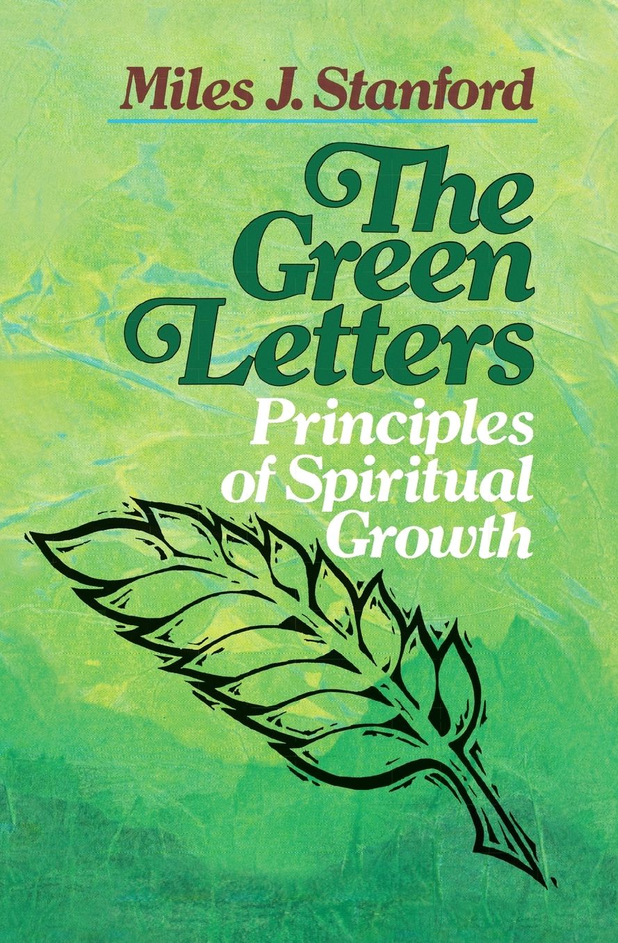 The Green Letters: Principles of Spiritual Growth