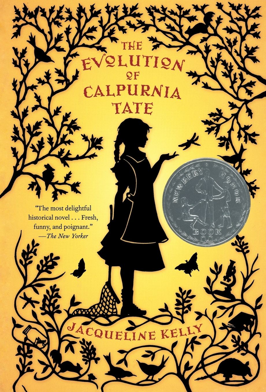 The Evolution of Calpurnia Tate: (Newbery Honor Book)