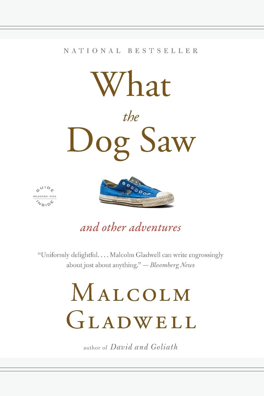 What the Dog Saw: And Other Adventures
