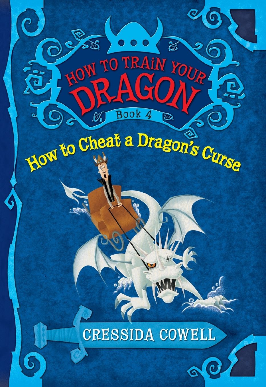 How to Cheat a Dragon's Curse (How to Train Your Dragon Series #4)