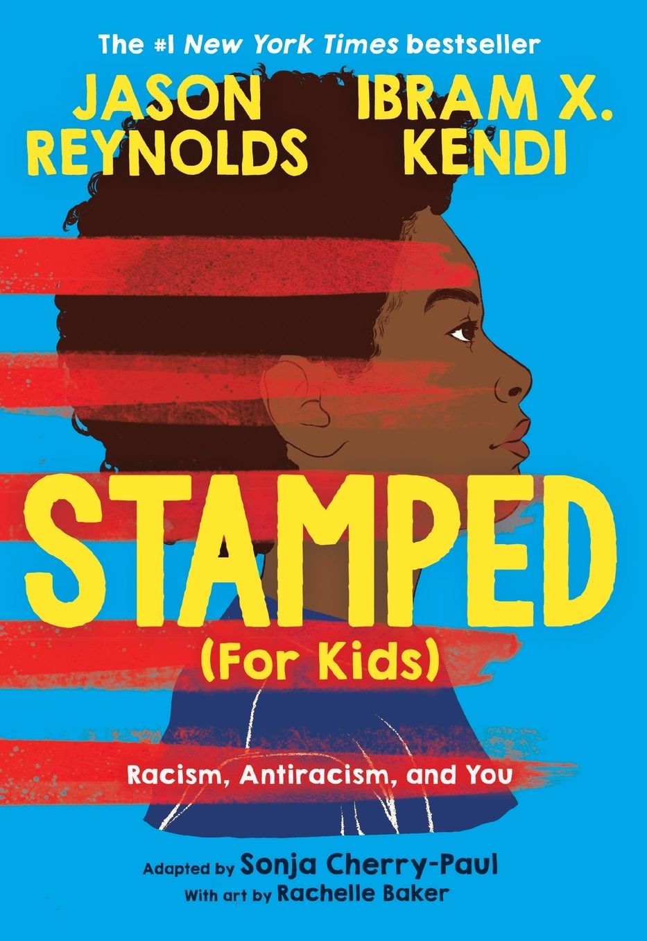 Stamped (For Kids): Racism, Antiracism, and You