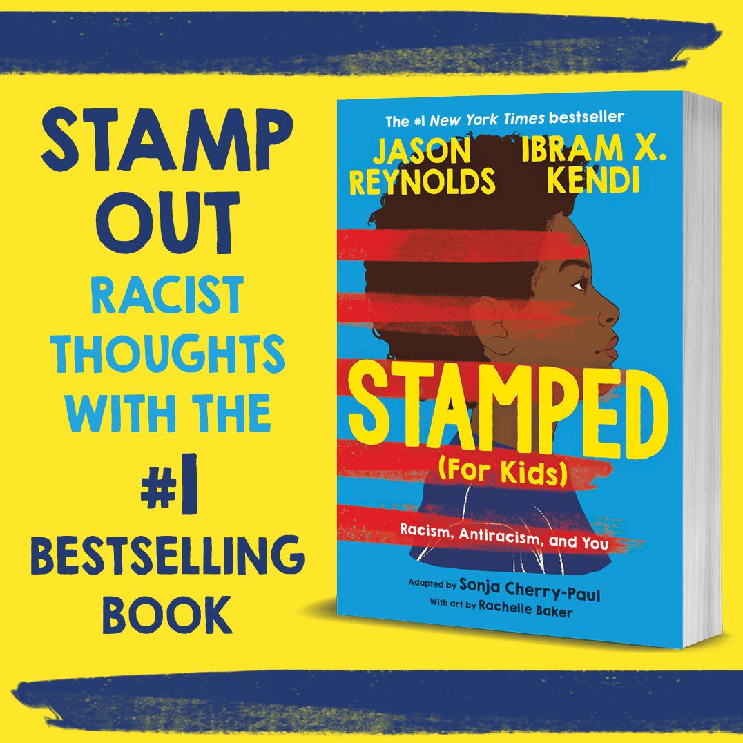Stamped (For Kids): Racism, Antiracism, and You