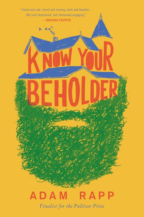Know Your Beholder: A Novel