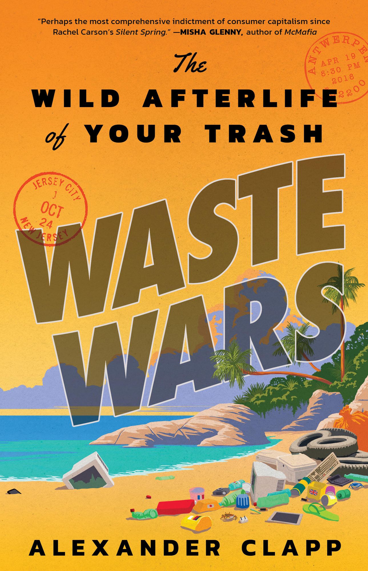 Waste Wars: The Wild Afterlife of Your Trash