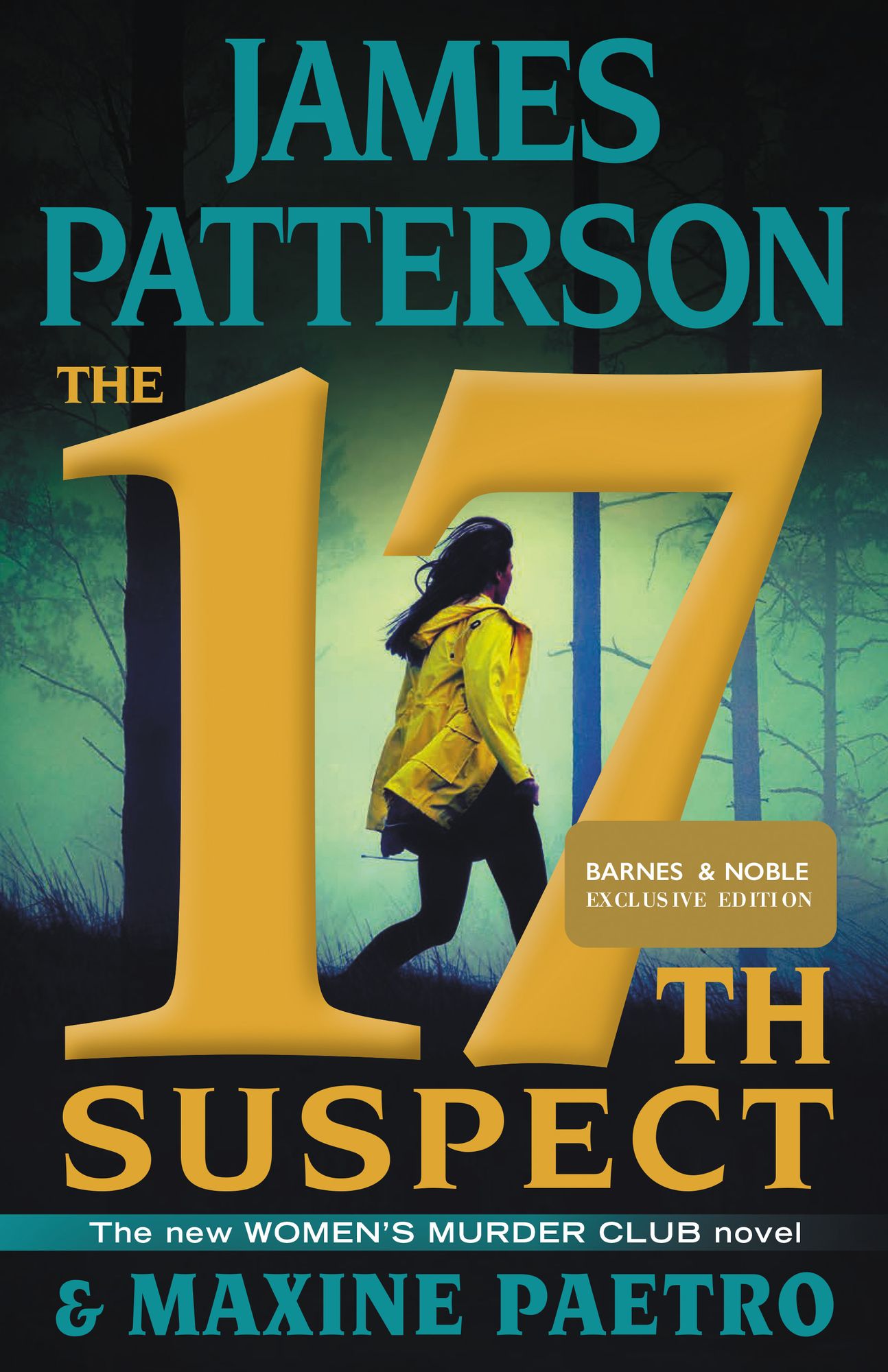 The 17th Suspect (B&N Exclusive Edition) (Women's Murder Club Series #17)