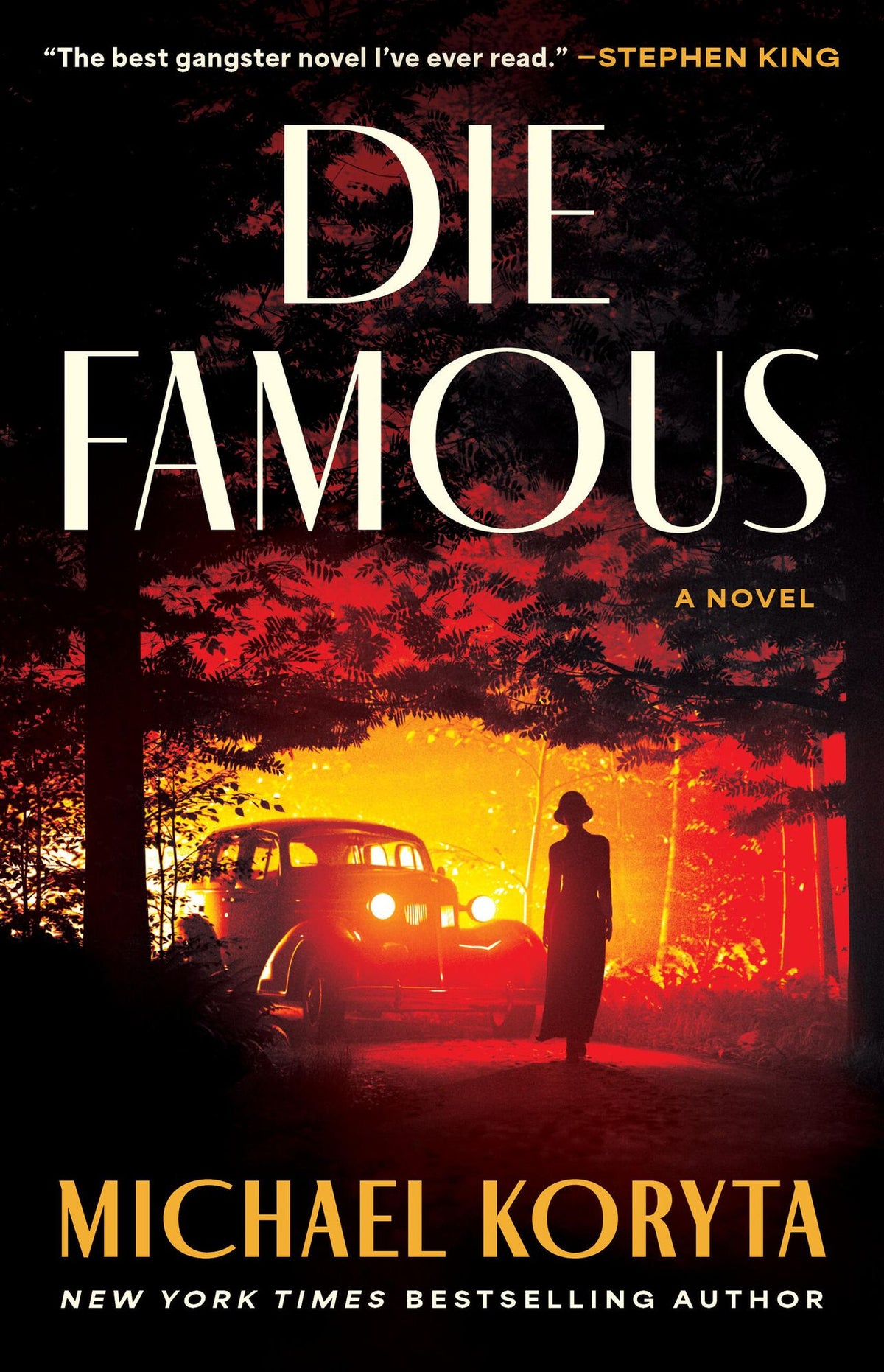 Die Famous: A Novel