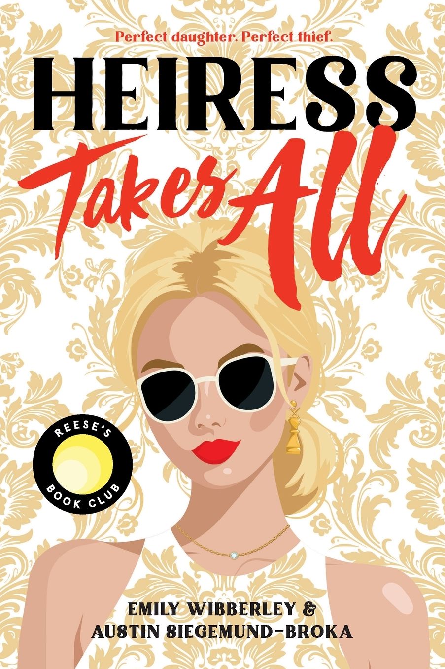 Heiress Takes All (A Reese's Book Club Pick)