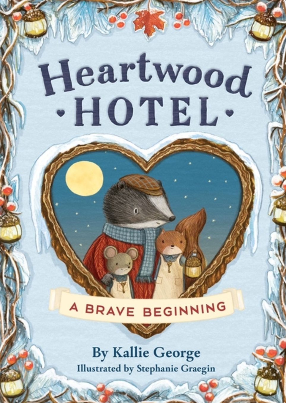 Heartwood Hotel: A Brave Beginning