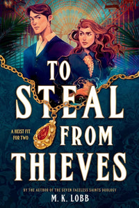 To Steal from Thieves