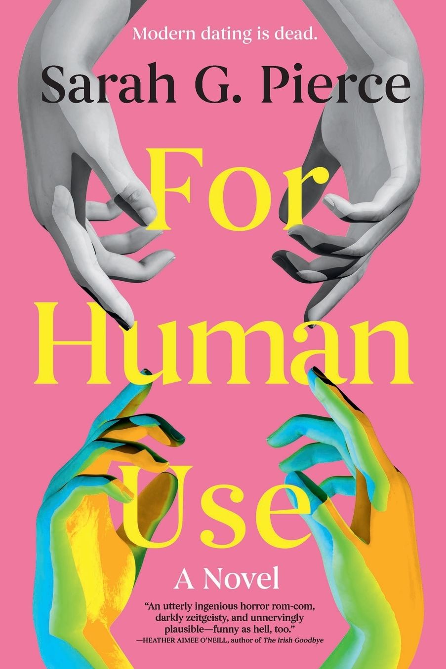 For Human Use: A Novel