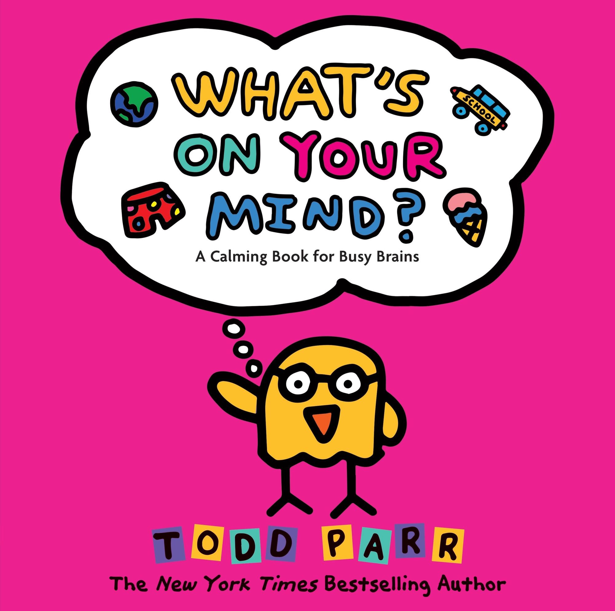 What's On Your Mind?: A Calming Book for Busy Brains