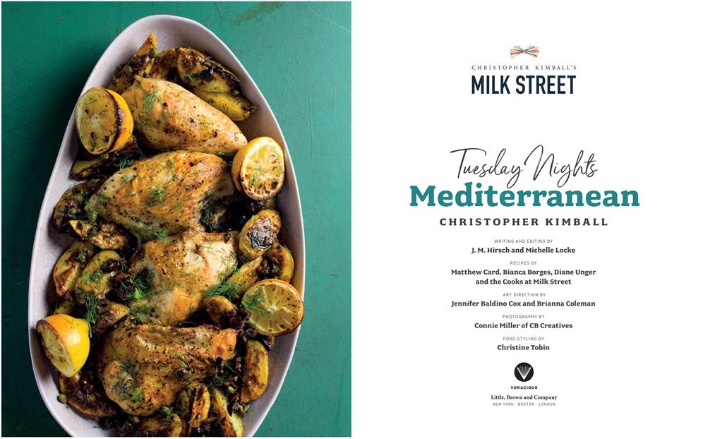 Milk Street: Tuesday Nights Mediterranean: 125 Simple Weeknight Recipes from the World's Healthiest Cuisine