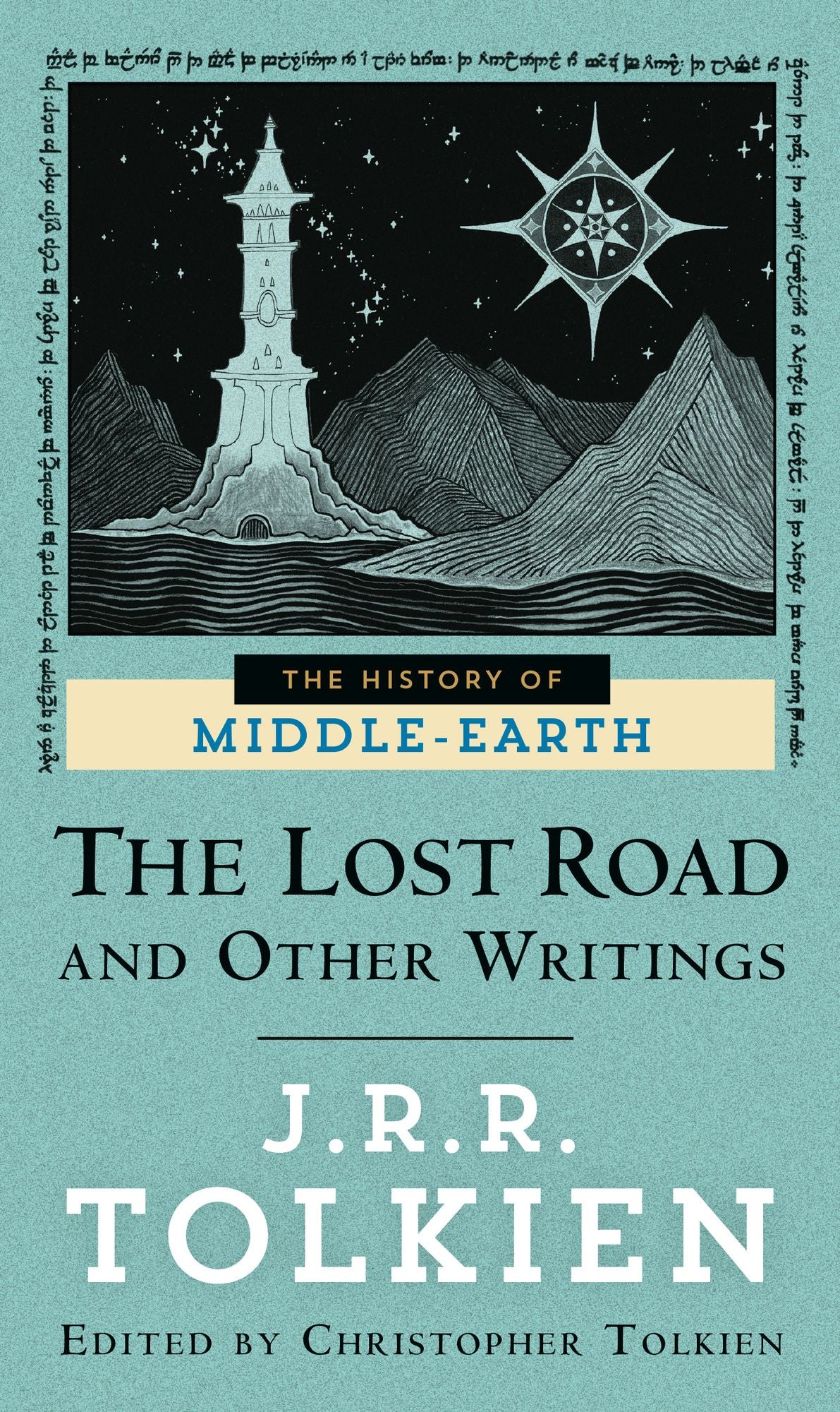 The Lost Road and Other Writings (History of Middle-earth #5)