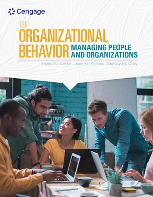 Organizational Behavior: Managing People and Organizations