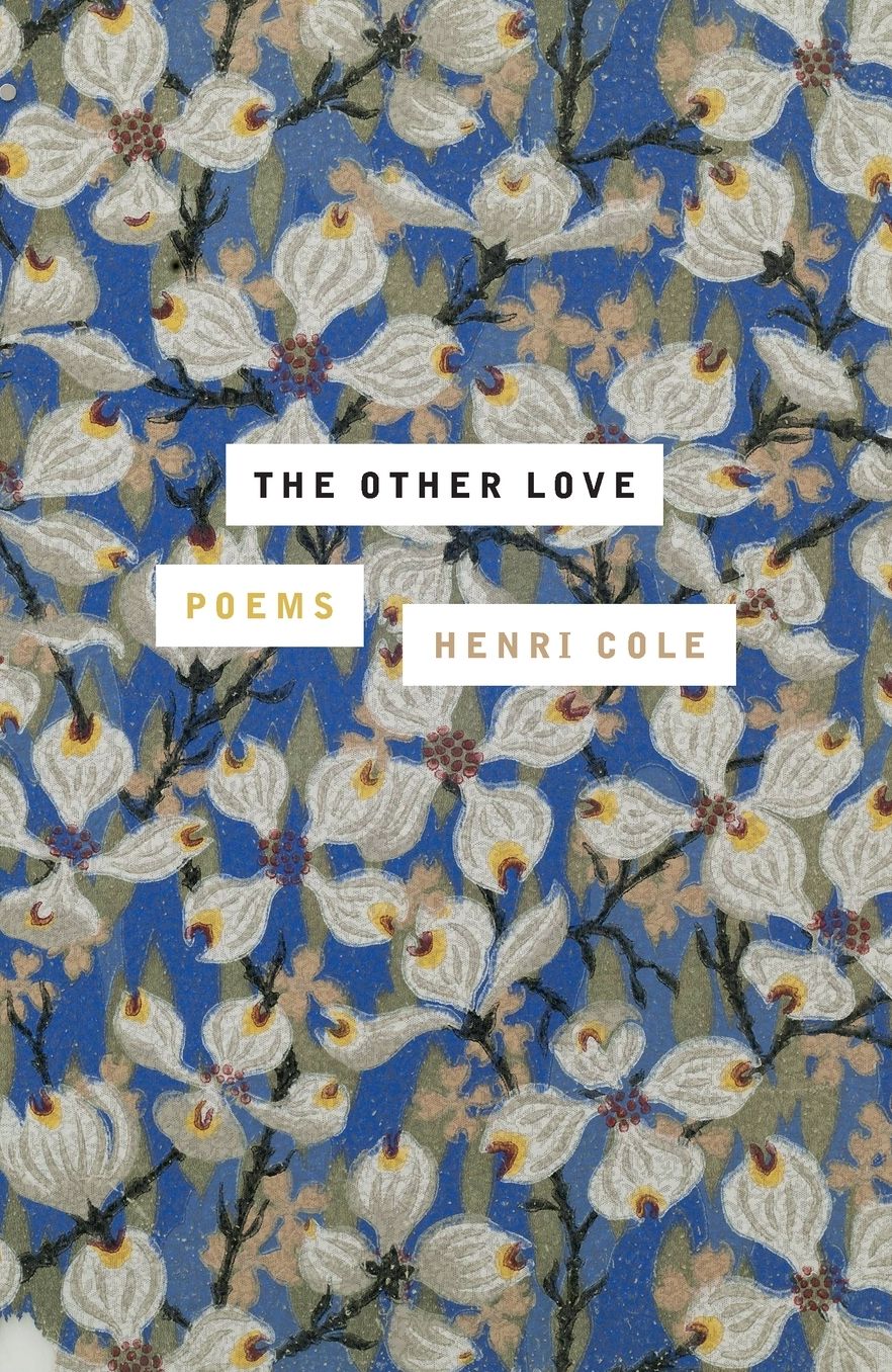 The Other Love: Poems