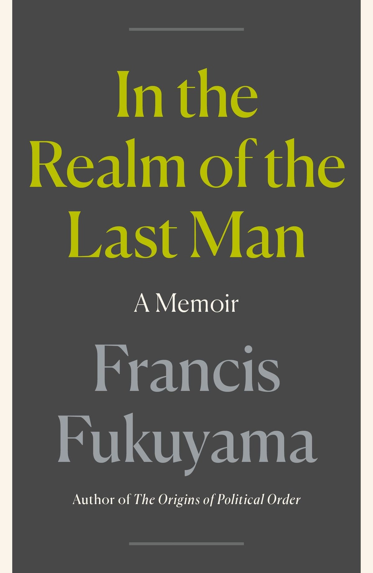 In the Realm of the Last Man: A Memoir