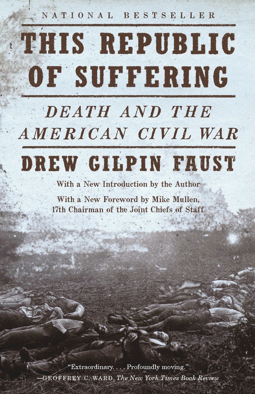 This Republic of Suffering: Death and the American Civil War (National Book Award Finalist)