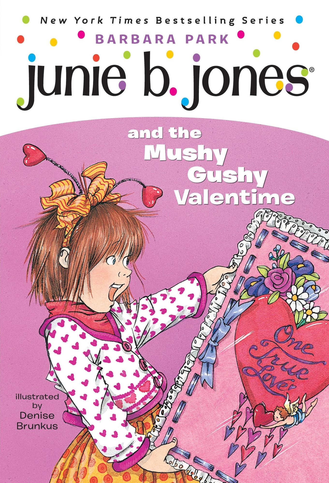 Junie B. Jones and the Mushy Gushy Valentine (Junie B. Jones Series #14)