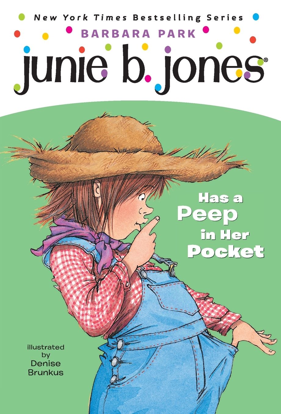 Junie B. Jones Has a Peep in Her Pocket (Junie B. Jones Series #15)