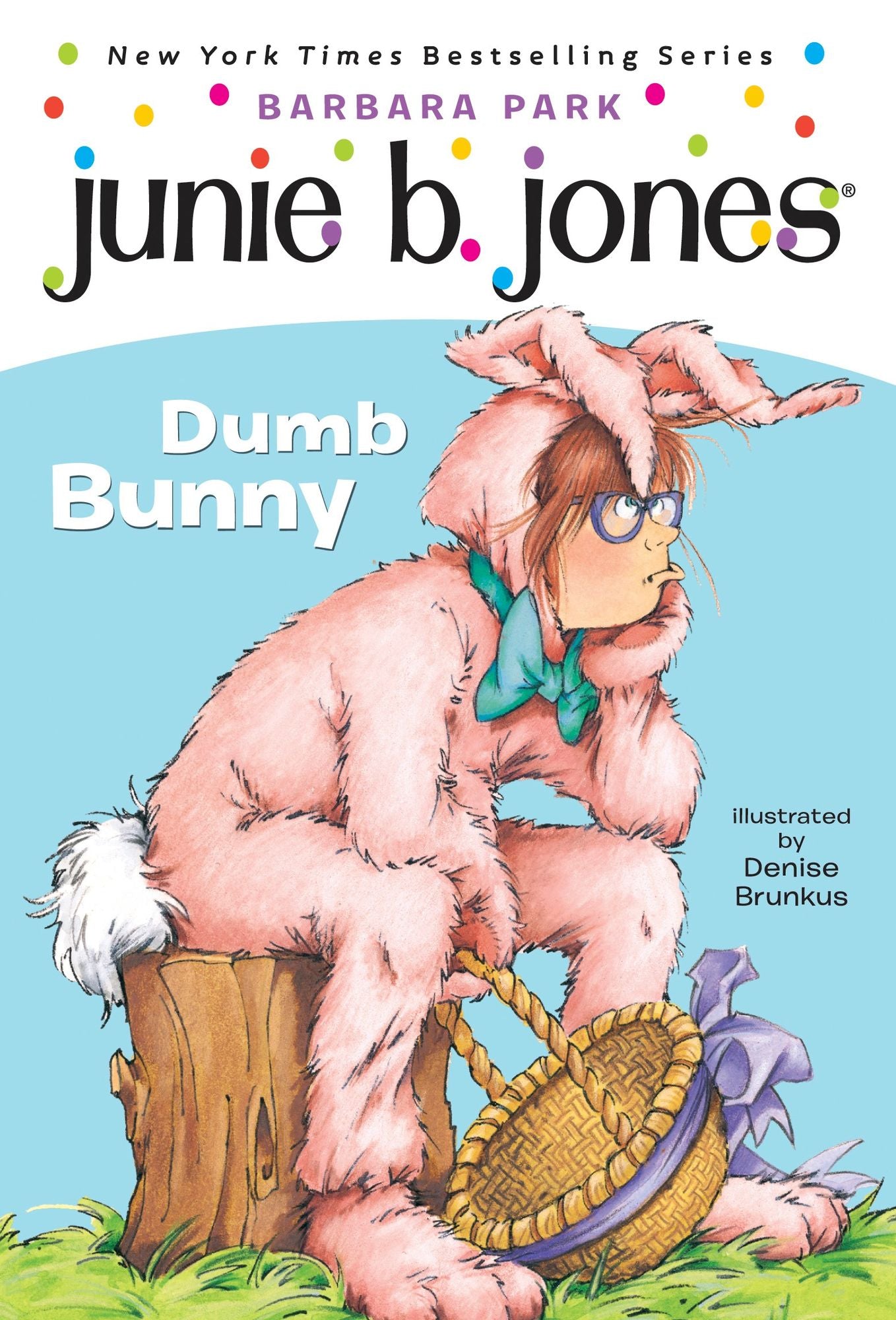 Dumb Bunny (Junie B. Jones Series #27)