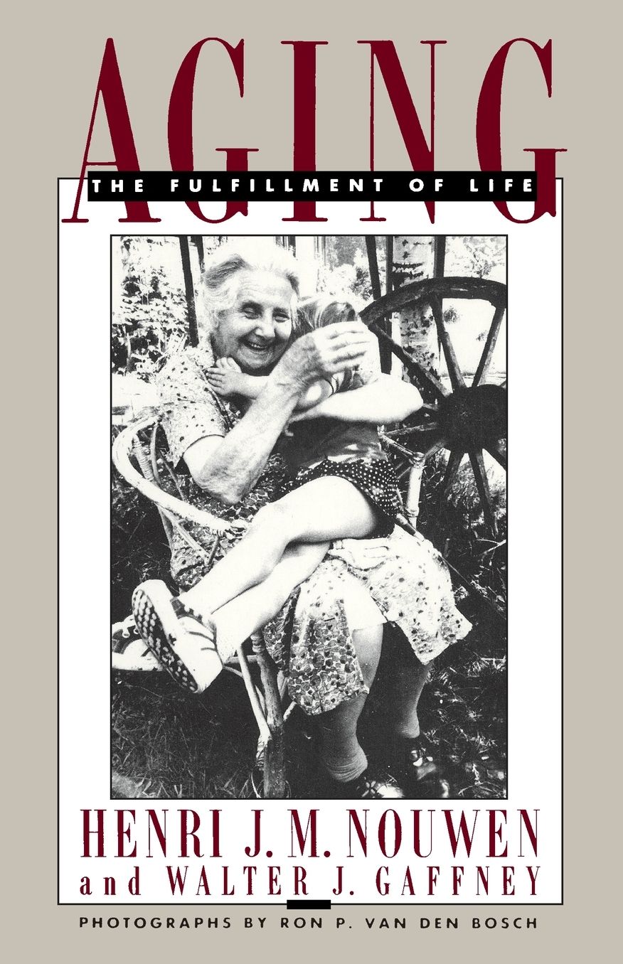 Aging: The Fulfillment of Life