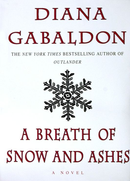 A Breath of Snow and Ashes (Outlander Series #6)