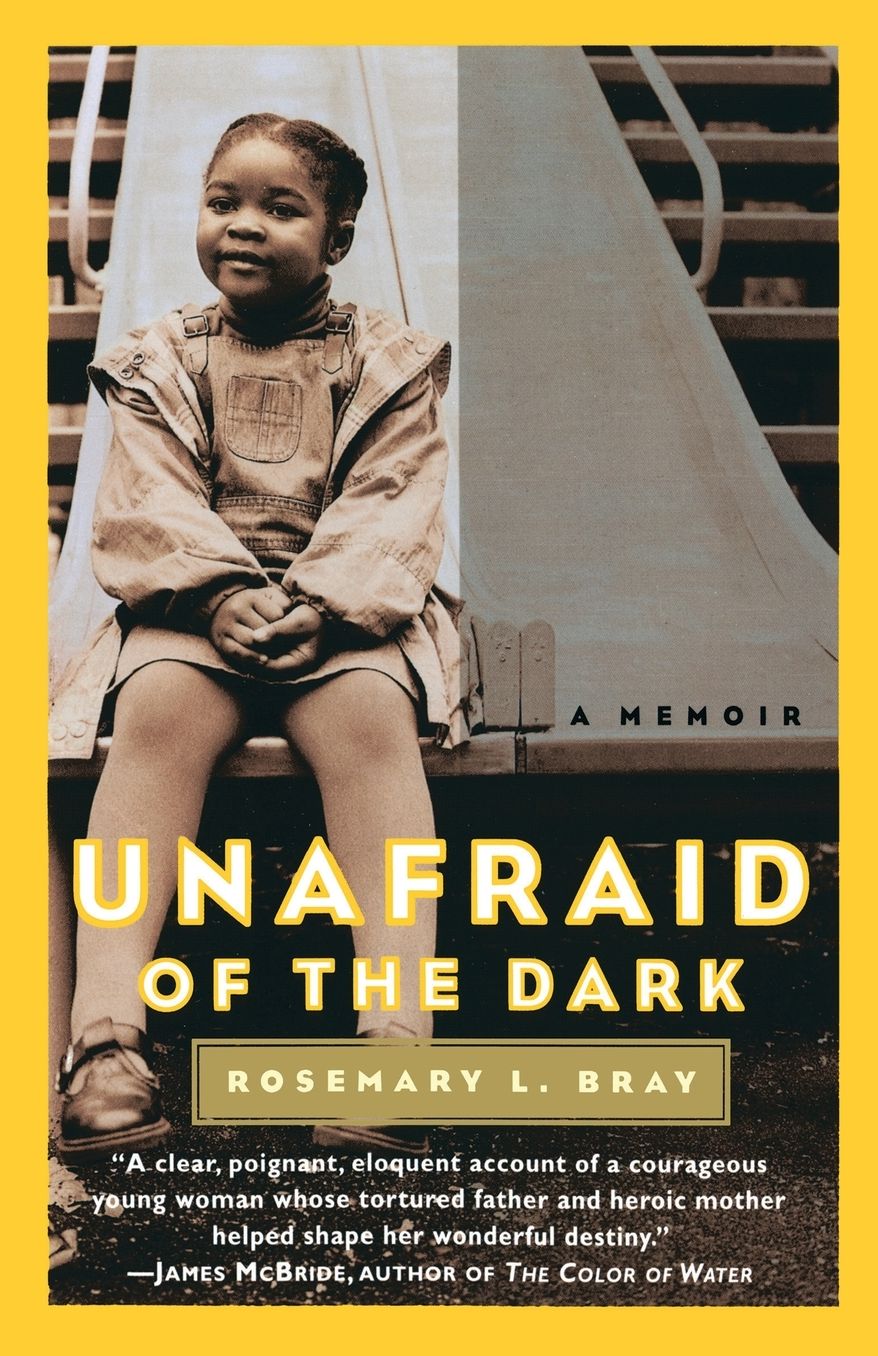 Unafraid of the Dark: A Memoir
