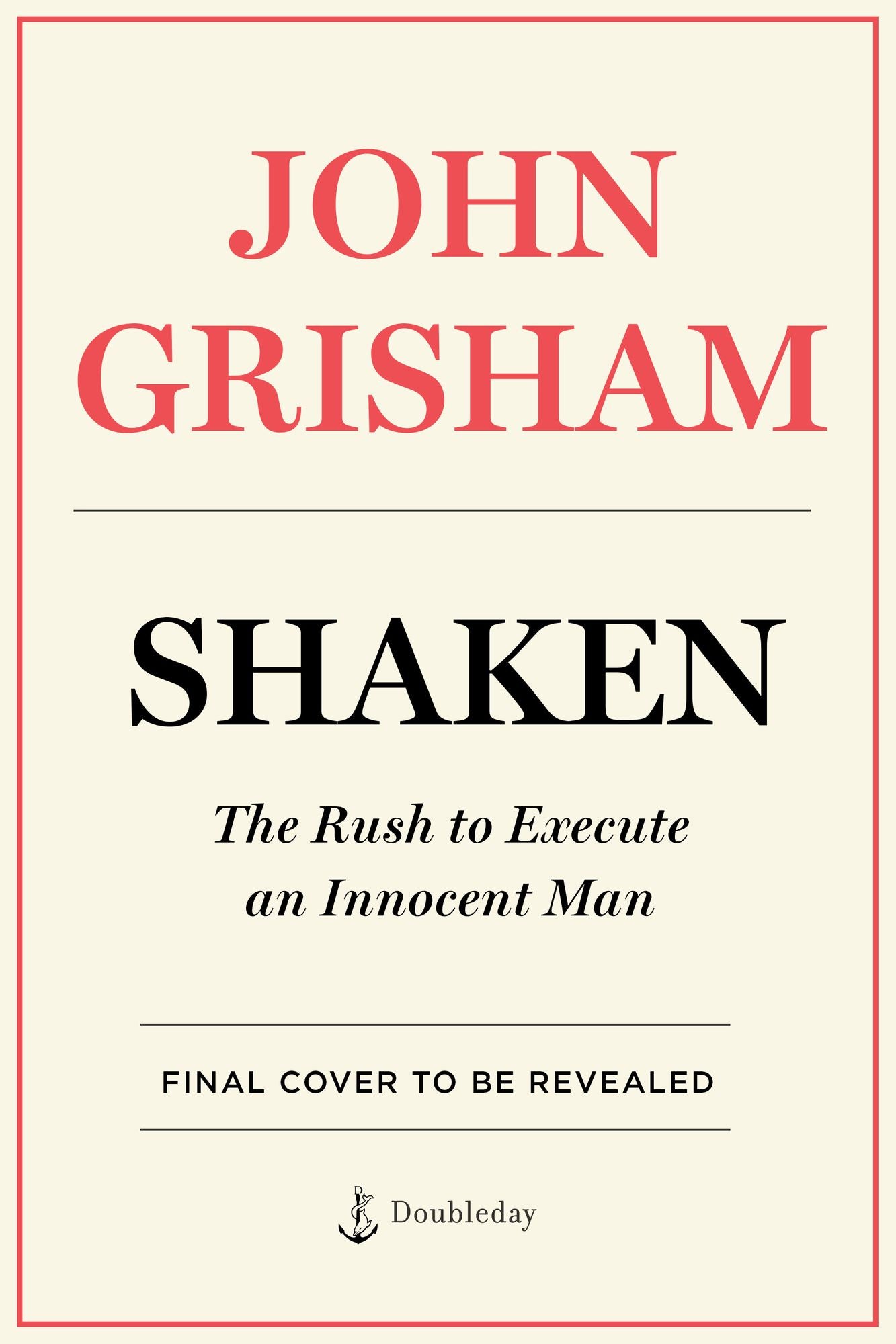Shaken: The Rush to Execute an Innocent Man