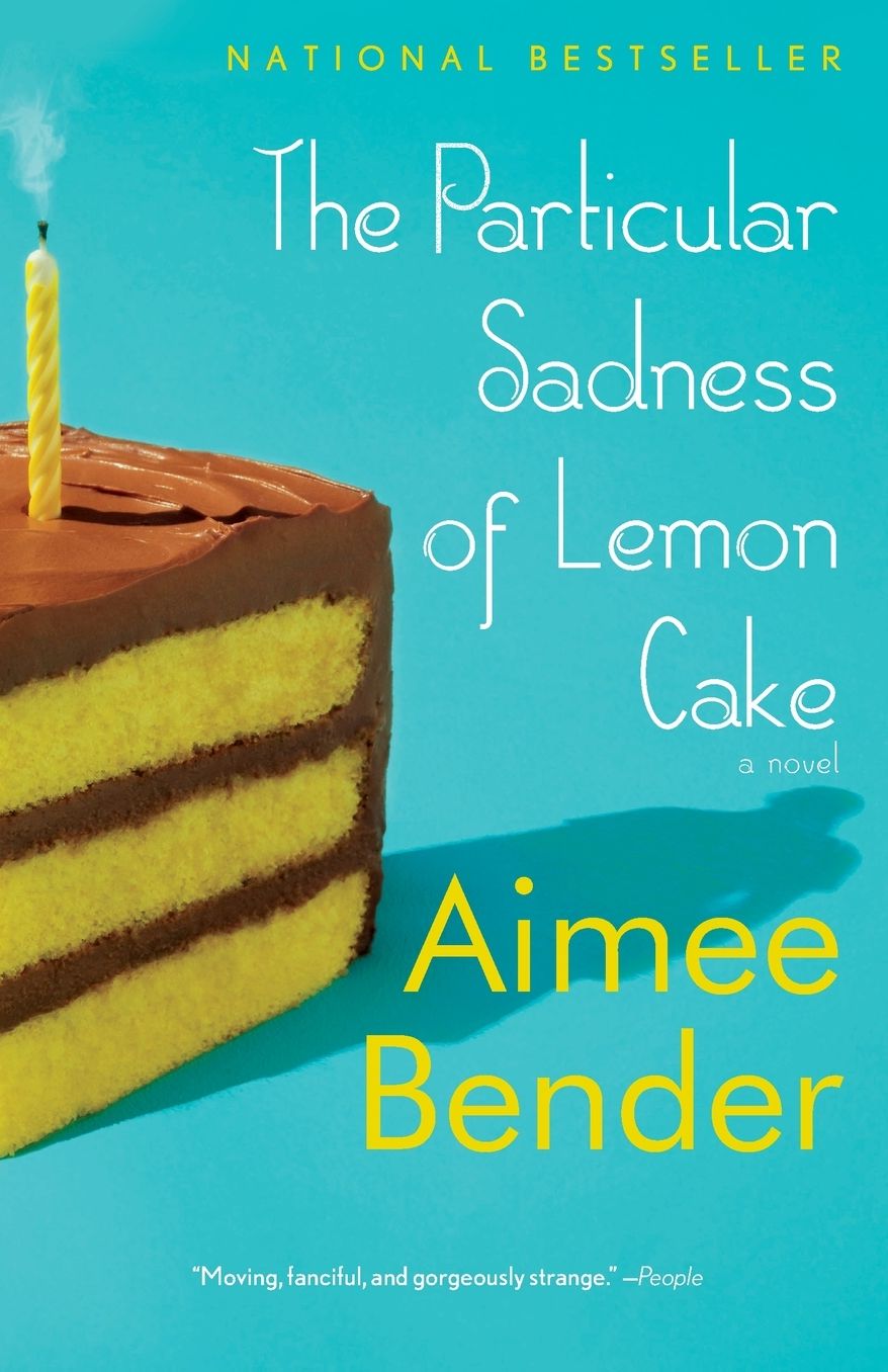 The Particular Sadness of Lemon Cake
