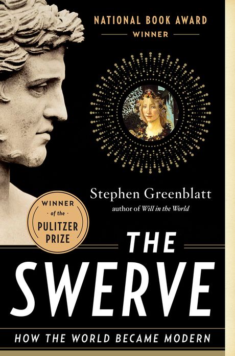 The Swerve: How the World Became Modern (Pulitzer Prize Winner)