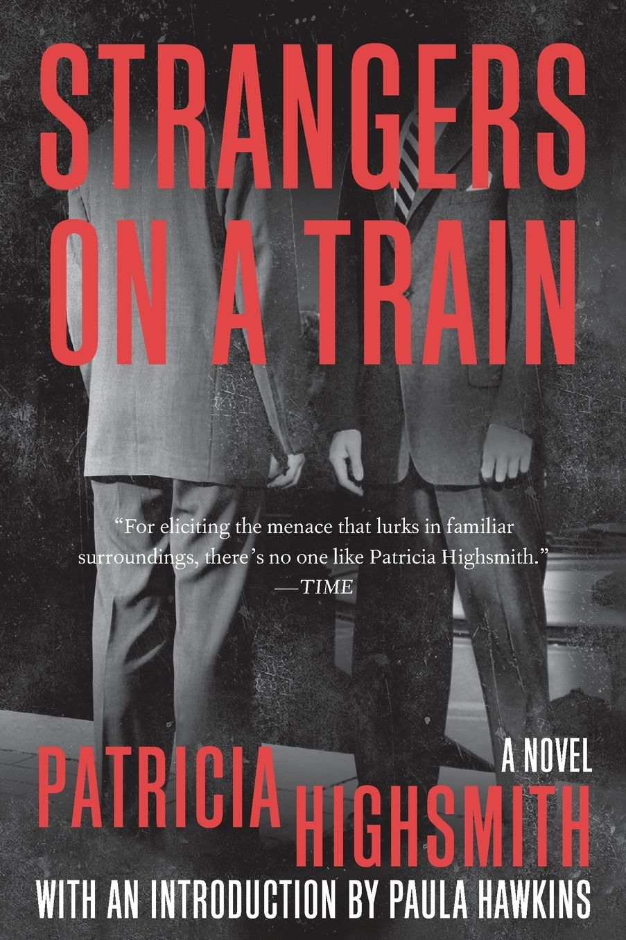 Strangers on a Train: A Novel