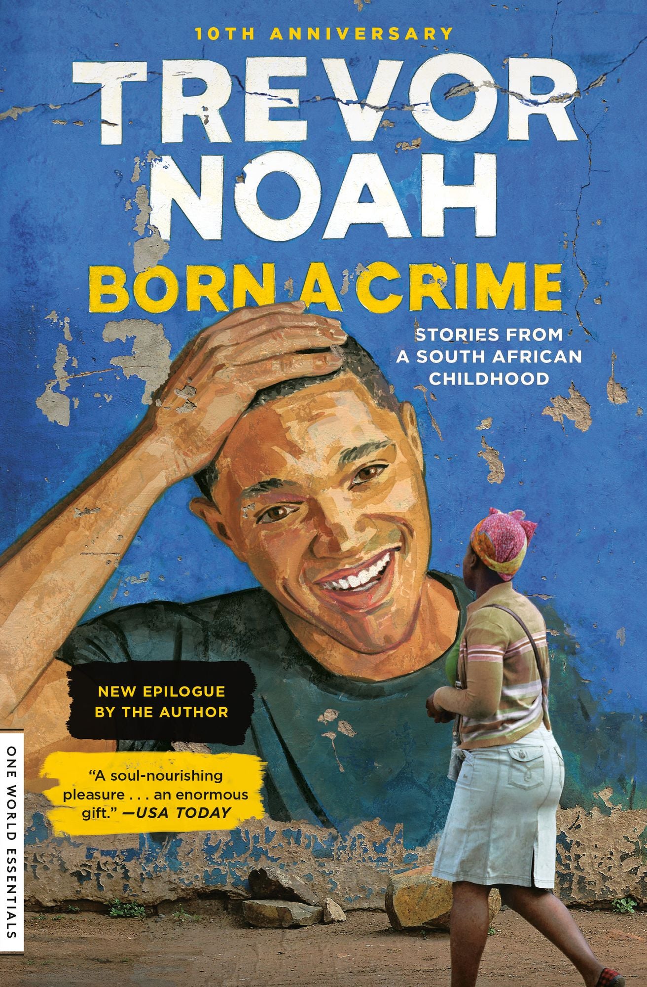Born a Crime: Stories from a South African Childhood