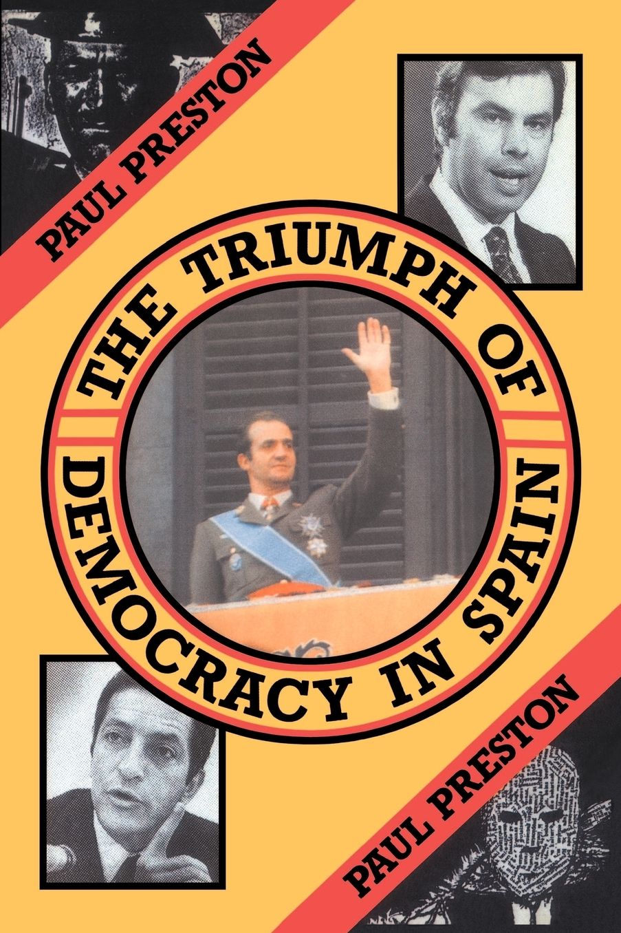 The Triumph of Democracy in Spain