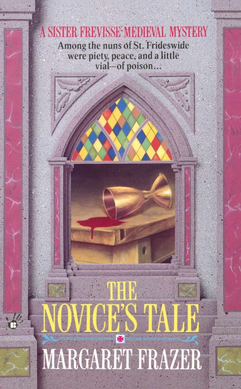 The Novice's Tale (Sister Frevisse Medieval Mystery Series #1)