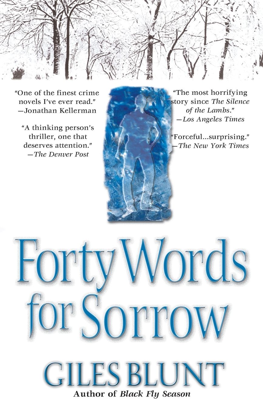 Forty Words for Sorrow: A Thriller
