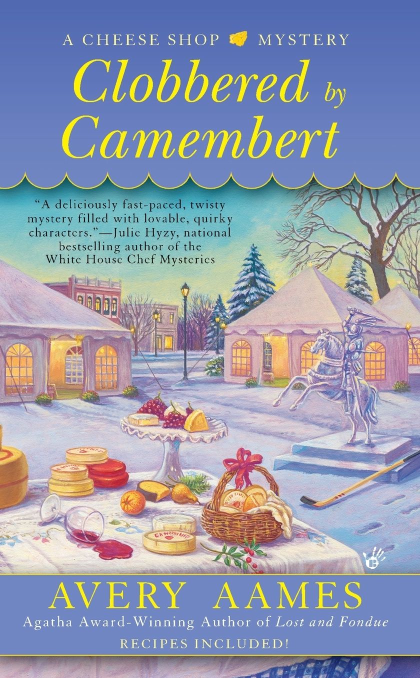 Clobbered by Camembert (Cheese Shop Mystery Series #3)