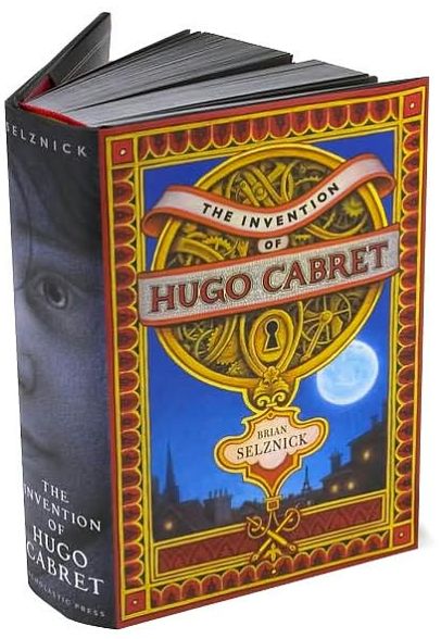 The Invention of Hugo Cabret (Caldecott Medal Winner)