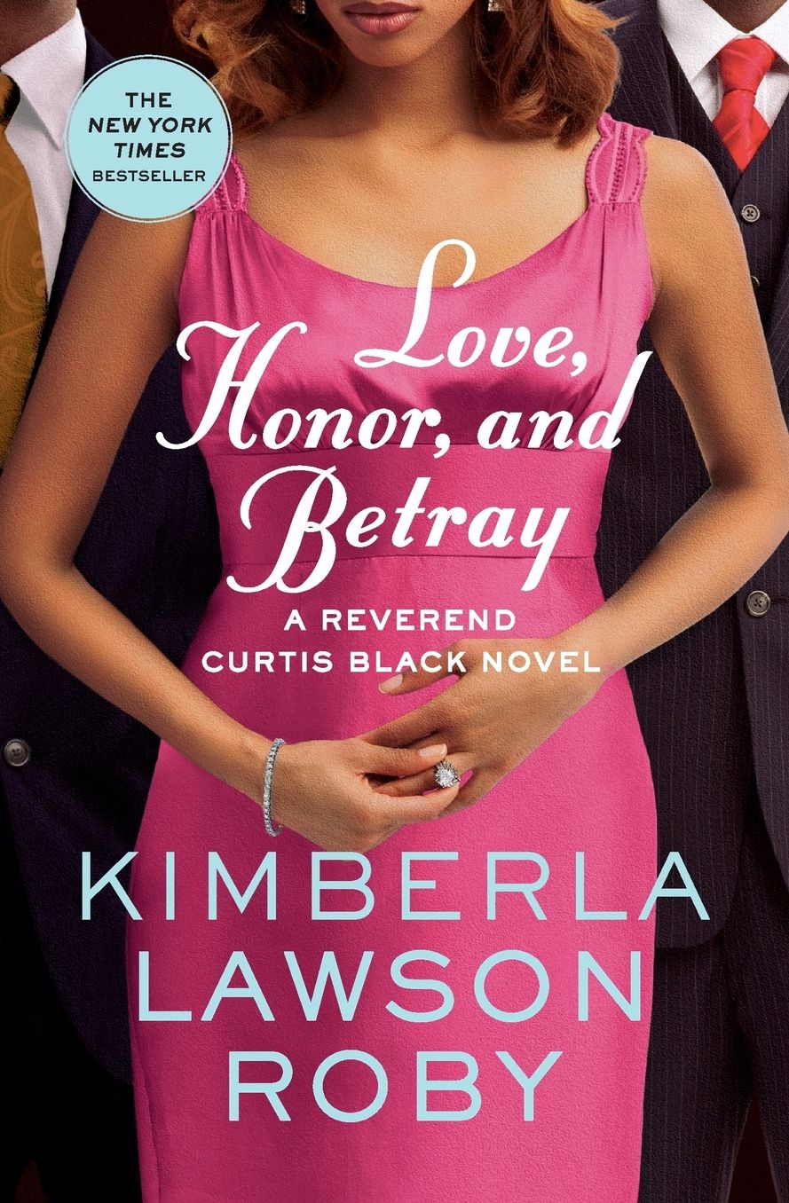 Love, Honor, and Betray (Reverend Curtis Black Series #8)