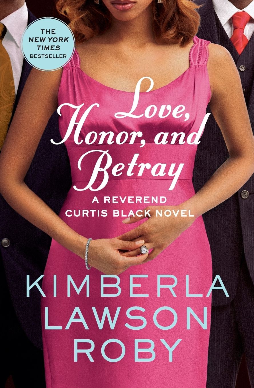 Love, Honor, and Betray (Reverend Curtis Black Series #8)