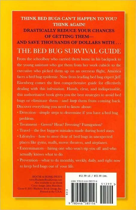 The Bed Bug Survival Guide: The Only Book You Need to Eliminate or Avoid This Pest Now