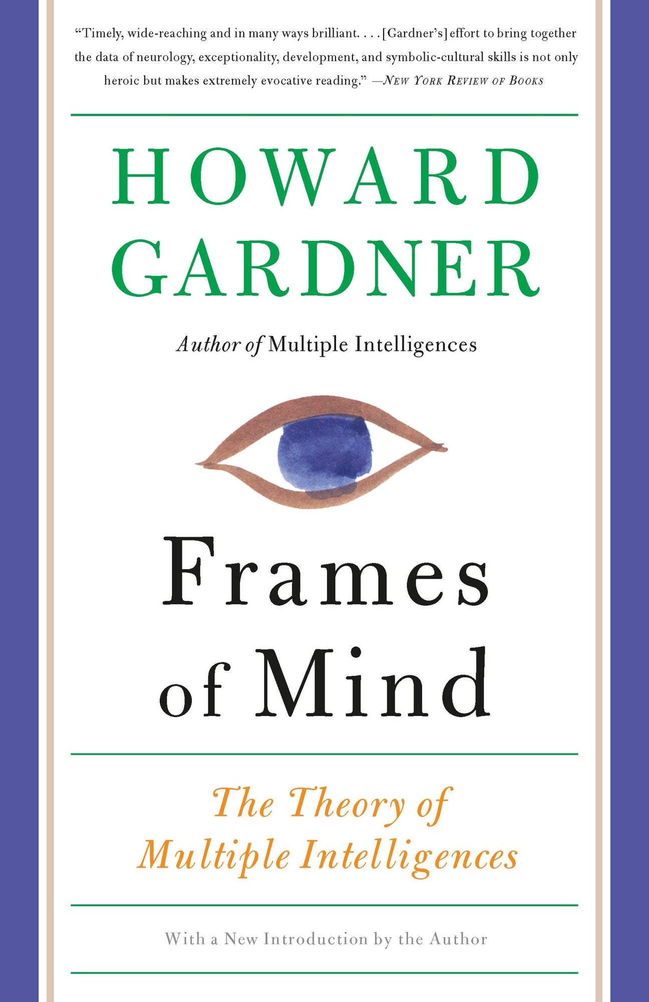 Frames of Mind: The Theory of Multiple Intelligences