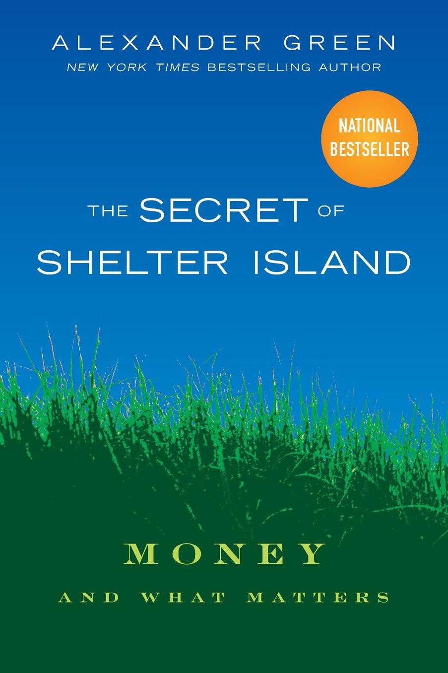 The Secret of Shelter Island: Money and What Matters