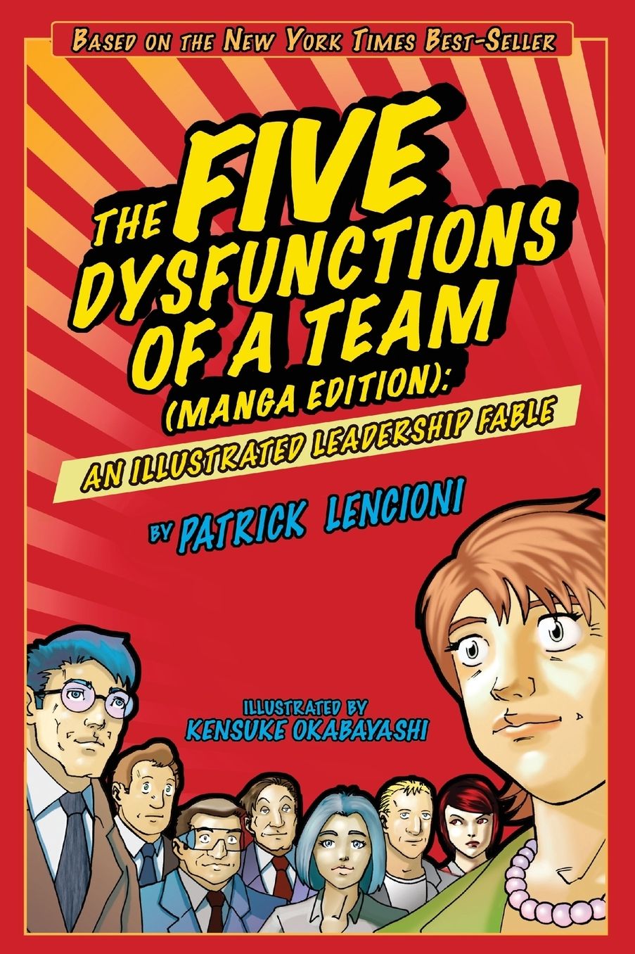 The Five Dysfunctions of a Team (Manga Edition): An Illustrated Leadership Fable